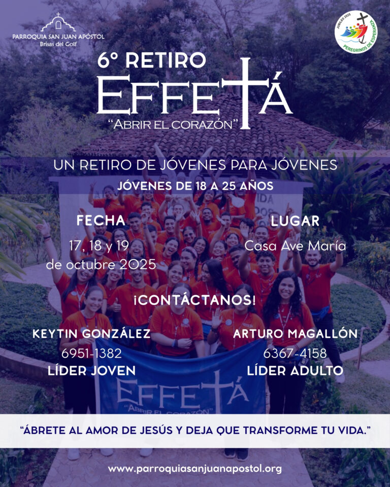 Effeta Inscripción de 6to Retiro Effetá San Juan Apóstol - Parroquia San Juan ...